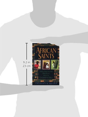 African Saints: Saints, Martyrs, and Holy People from the Continent of Africa,Used