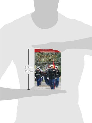 Command Attention: Promoting Your Organization the Marine Corps Way,Used