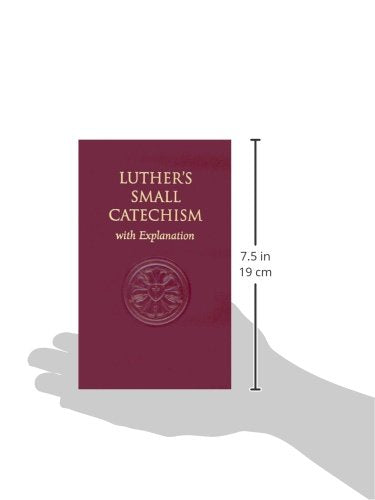 Luthers Small Catechism, With Explanation,New
