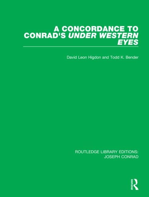 A Concordance to Conrad's Under Western Eyes (Routledge Library Editions: Joseph Conrad),Used