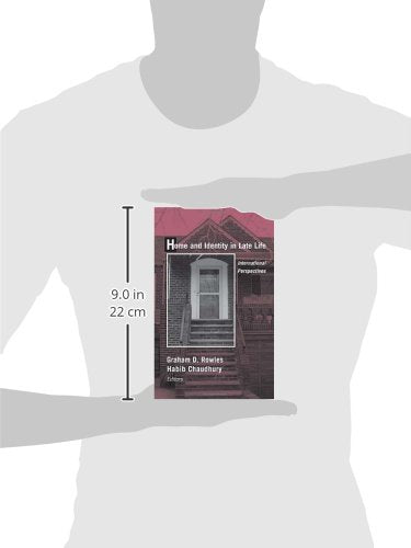 Home and Identity in Late Life: International Perspectives,Used