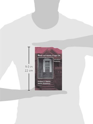 Home and Identity in Late Life: International Perspectives,New