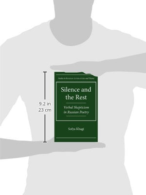 Silence and the Rest: Verbal Skepticism in Russian Poetry (Studies in Russian Literature and Theory),Used