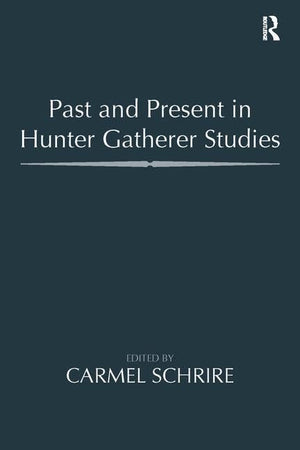 Past and Present in Hunter Gatherer Studies,Used