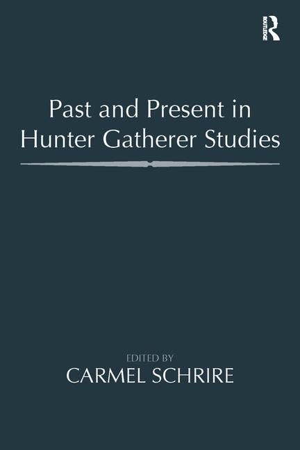 Past And Present In Hunter Gatherer Studies