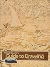 Mendelowitz's Guide to Drawing,Used