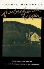 The orchard keeper (Neglected books of the twentieth century),Used