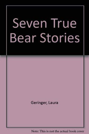 Seven True Bear Stories,Used