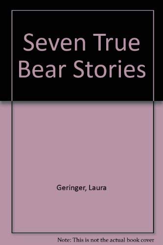 Seven True Bear Stories,Used