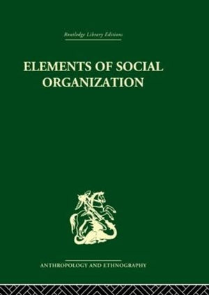 Elements Of Social Organisation,Used