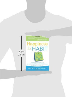 Happiness Is A Habit: Simple Daily Rituals That Increase Energy, Improve WellBeing, and Add Joy to Every Day,Used