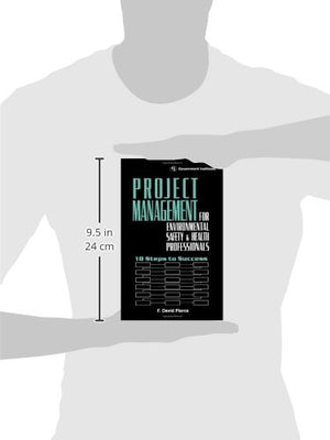 Project Management for Environmental, Health and Safety Professionals: 18 Steps to Success,Used