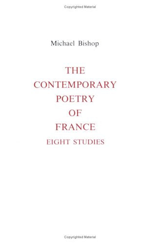 The Contemporary Poetry Of France.Eight Studies. (Faux Titre 19) (Faux Titre, Vol 19),Used