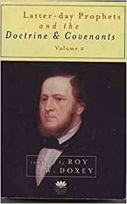 Latterday Prophets And The Doctrine & Covenants (Volume 2),Used