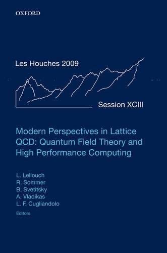 Modern Perspectives in Lattice QCD: Quantum Field Theory and High Performance Computing: Lecture Notes of the Les Houches Summer,Used