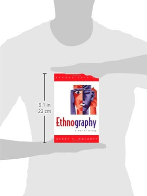 Ethnography: A Way of Seeing,New
