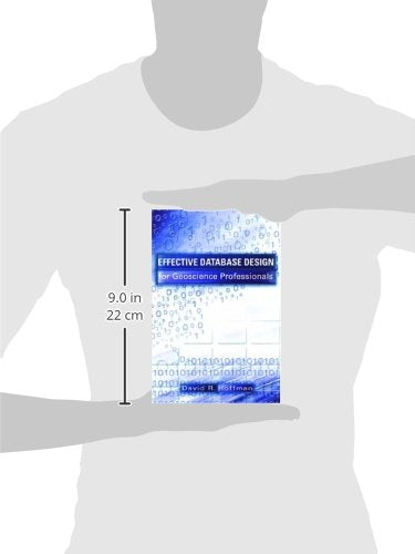 Effective Database Design for Geoscience Professionals,Used