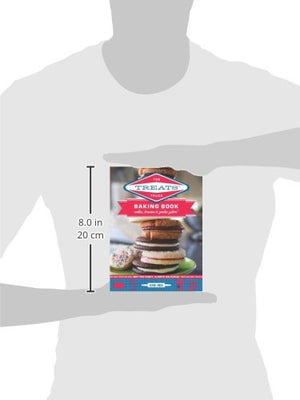 The Treats Truck Baking Book: Cookies, Brownies & Goodies Galore!,Used