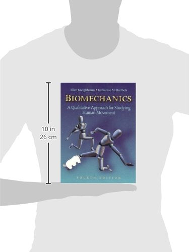 Biomechanics: A Qualitative Approach for Studying Human Movement (4th Edition),Used