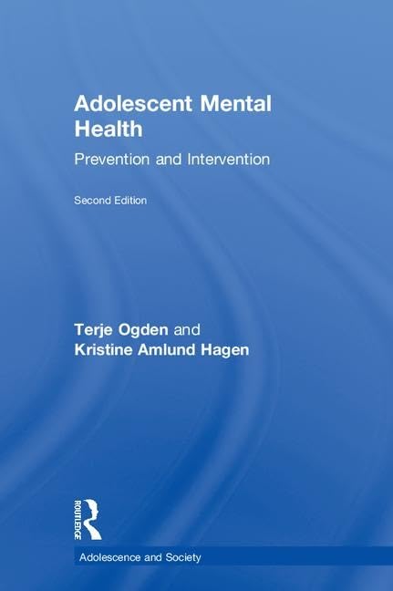 Adolescent Mental Health: Prevention and Intervention (Adolescence and Society),Used