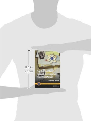 Practical Cold Case Homicide Investigations Procedural Manual (Practical Aspects of Criminal and Forensic Investigations),Used