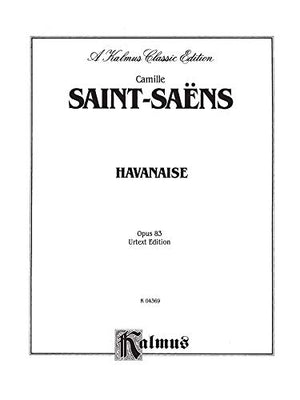 Havanaise, Op. 83 (Urtext) (Kalmus Edition),Used