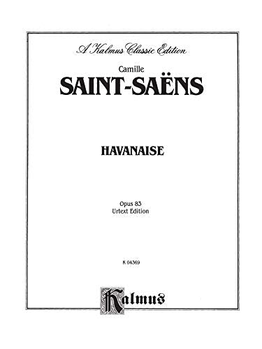 Havanaise, Op. 83 (Urtext) (Kalmus Edition),Used