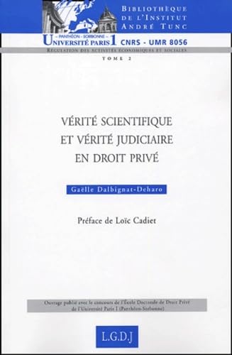 VRIT SCIENTIFIQUE ET VRIT JUDICIAIRE EN DROIT PRIV (2),Used