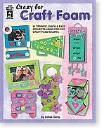 Crazy For Craft Foam (Hot Off The Press, Hotp 2328),New