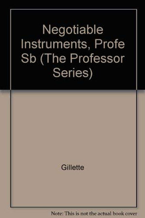 Negotiable Instruments & Payment Systems (The Professor Series),Used