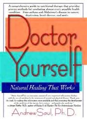 Doctor Yourself: Natural Healing That Works,Used