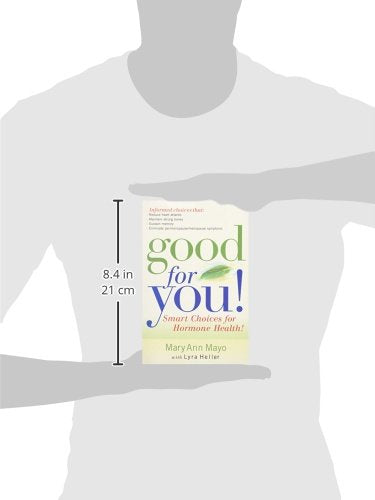Good For You: Smart choices for hormone health!,Used