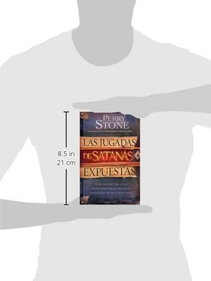 Las Jugadas de Satans Expuestas: Los secretos y las estrategias que Satans desea que usted nunca descubra (Spanish Edition),Used