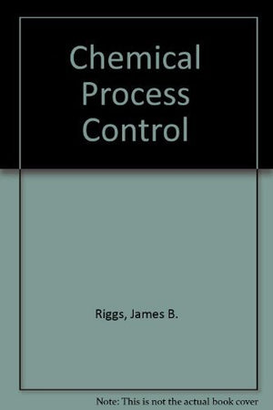 Chemical Process Control,New