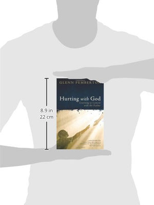 Hurting with God: Learning to Lament with the Psalms,Used