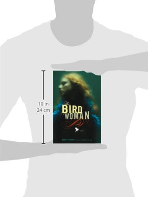 The Bird Woman: A Novel,Used