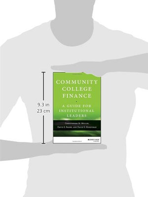 Community College Finance: A Guide for Institutional Leaders,Used