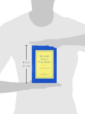 My Lord Loves a Pure Heart: The Yoga of Divine Virtues,Used