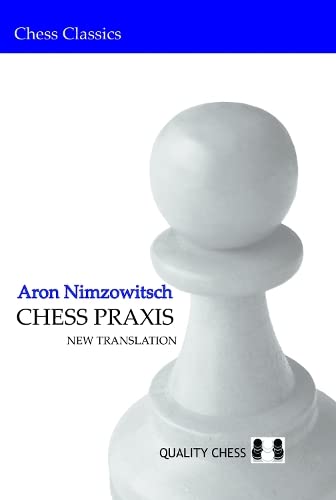 Chess Praxis (Chess Classics),Used