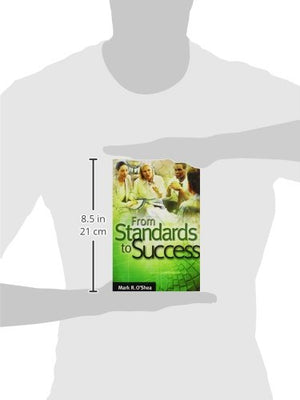From Standards to Success: A Guide for School Leaders,Used