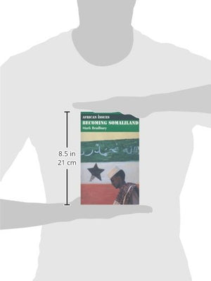 Becoming Somaliland:(African Issues),Used