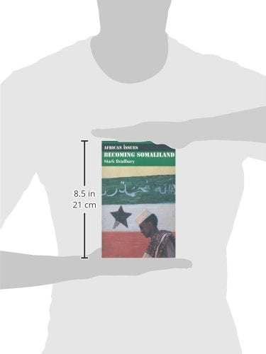 Becoming Somaliland:(African Issues),Used