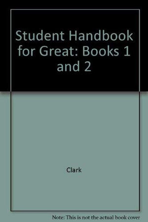 Student Handbook for Great: Books 1 and 2,Used