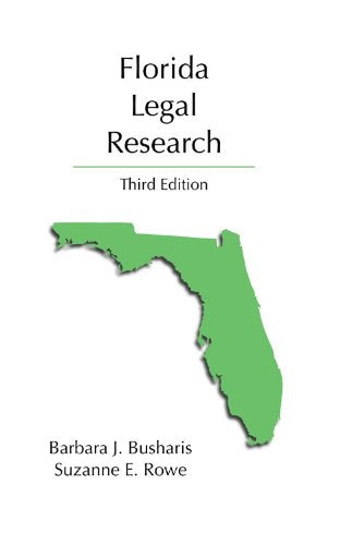 Florida Legal Research, Third Edition,Used