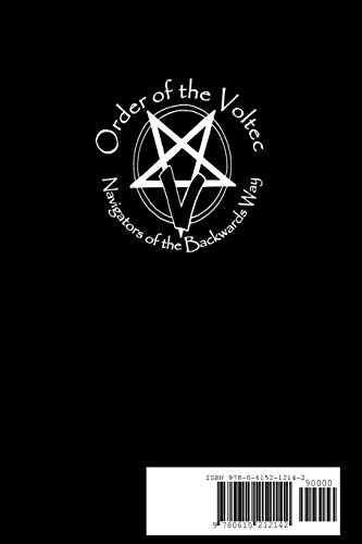 The Backwards Way: An Introduction to the Theory and Methods of the Order of the Voltec,Used