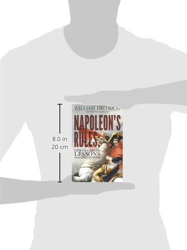 Napoleon's Rules: Live and Career Lessons from Bonaparte,Used