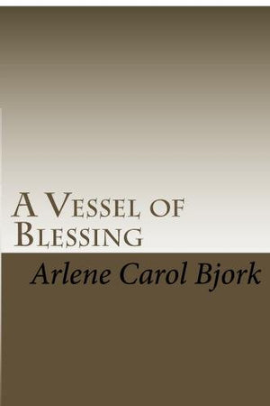 A Vessel Of Blessing: Practical Guidance For Teachers Who Touch The Spirit In Yoga Practice,Used