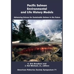 Pacific Salmon Environmental And Life History Models: Advancing Science For Sustainable Salmon In The Future,Used