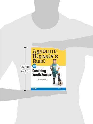 Absolute Beginner's Guide To Coaching Youth Soccer,Used