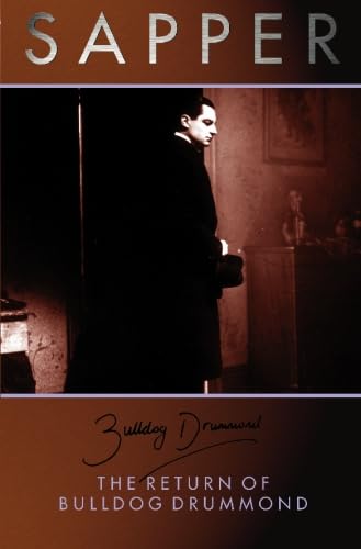 The Return Of Bulldog Drummond (Bulldog Drummond, 7),New